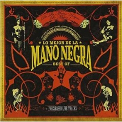 Mano Negra - Lo Mejor De La   Best Of /2CD
